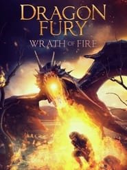 Dragon Fury: Wrath Of Fire